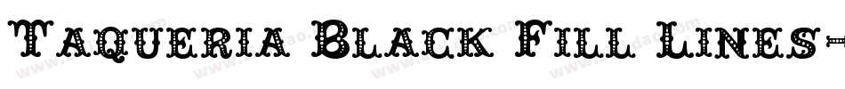 Taqueria Black Fill Lines字体转换